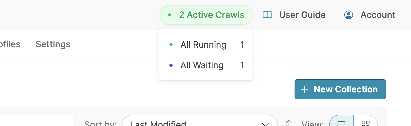 Hovering or focusing on the the active crawls indicator will open a dropdown menu of active crawl statuses